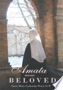 Amata Means Beloved