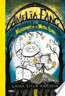 Amelia Fang 4. Amelia y las vacaciones de la media luna