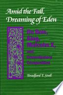 Amid the Fall, Dreaming of Eden
