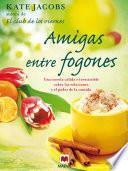 Amigas entre fogones