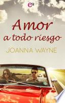 Amor a todo riesgo