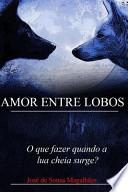 Amor Entre Lobos