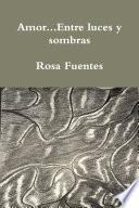 Amor...Entre luces y sombras