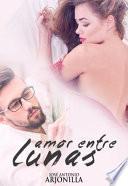 Amor Entre Lunas