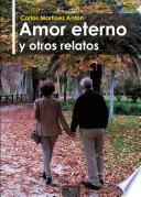 Amor eterno y otros relatos