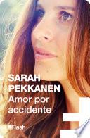 Amor por accidente (Flash Relatos)