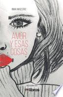 Amor y esas cosas