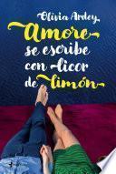 Amore se escribe con licor de limón