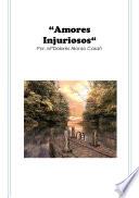 Amores Injuriosos