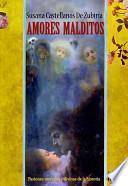 Amores malditos / Cursed Love