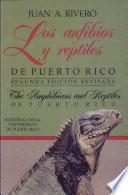 Amphibians and reptiles of Puerto Rico