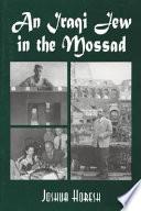 An Iraqi Jew in the Mossad