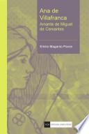 Ana de Villafranca. Amante de Miguel de Cervantes