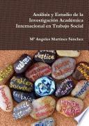 AnÃ¡lisis y Estudio de la InvestigaciÃ³n AcadÃ©mica Internacional en Trabajo Social