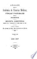 Anales de la Academia de ciencias medicas, físicas y naturales de la Habana