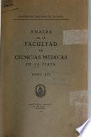 Anales de la facultad de ciencias medicas de La Plata