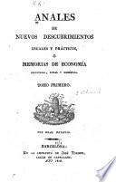 Anales de nuevos descubrimientos usuales y prácticos, ó memorias de economía industrial, rural y doméstica