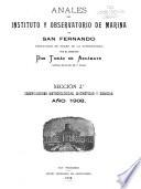 Anales del Instituto y observatorio de marina de San Fernando, publicados de orden de la superioridad por el director ...