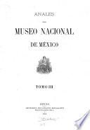 Anales del Museo Nacional de México
