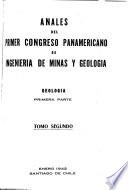 Anales Del Primer Congreso Panamericano de Ingeniería de Minas Y Geología
