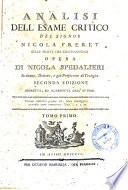 Analisi dell'Esame critico del signor Nicola Freret sulle prove del cristianesimo. Opera di Nicola Spedalieri ... Tomo primo [-secondo]