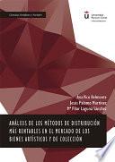 Análisis de los métodos de distribución más rentables en el mercado de los bienes artísticos y de colección
