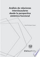 Análisis de relaciones interclausulares desde la perspectiva sistémico-funcional