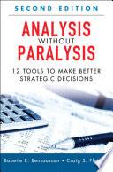 Analysis Without Paralysis
