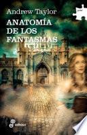 Anatomía de los fantasmas