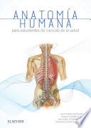 Anatomía humana para estudiantes de Ciencias de la Salud
