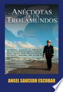 Anécdotas de un Trotamundos