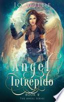 Ángel Intrépido