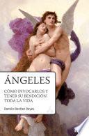 Angeles, Como invocarlos 2°ed