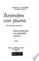 Animales con pluma (el periodismo por dentro)
