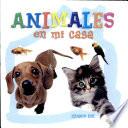 Animales en mi casa
