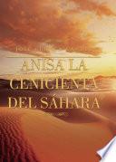 Anisa la cenicienta del Sáhara