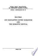 Ann Radcliffe's Gothic Romances and the Romantic and the Romantic Revival