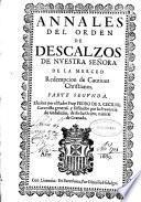 Annales del Orden de Descalzos, de Nuestra Señora de la Merced ...