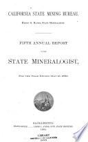 Annual Report of the State Mineralogist for the Year Ending ...
