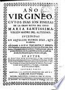 Año Virgineo, Cvyos Dias Son Finezas De La Gran Reyna Del Cielo, Maria santissima ...