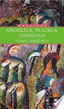 Anorexia, Bulimia, Obesidad