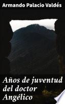 Años de juventud del doctor Angélico