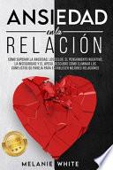 ANSIEDAD EN LA RELACIÓN [Anxiety in Relationship]