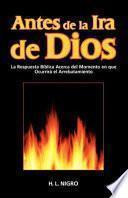 Antes de La IRA de Dios