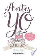 Antes Yo Que Nosotros