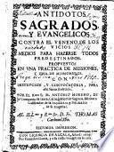 ANTIDOTOS SAGRADOS, Y EVANGELICOS CONTRA EL VENENO DE LOS VICIOS MEDIOS PARA HAZERSE TODOS PREDESTINADOS