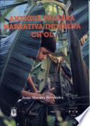 Antigua palabra narrativa indígena ch'ol