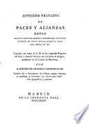 Antiguos tratados de paces y alianzas entre algunos reyes de Aragon y diferentes principes infieles de Asia y Africa desde el siglo XIII hasta el XV