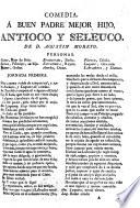 Antíoco, y Seleuco. Comedia famosa. MS. note by J. R. Chorley