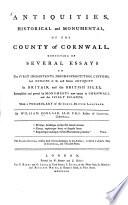 Antiquities, Historical and Monumental, of the County of Cornwall